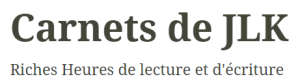 Les Carnets de JLK